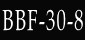 BBF-30-8