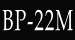 BP-22M